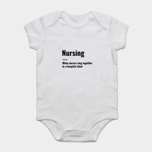 Nursing: Where Tourniquets and Tampons Coexist. T-Shirt for nurse,  graduating nurse, doctors, future nurse, endoscopy nurse, cardiac nurse as a gift for a nurse day Baby Bodysuit